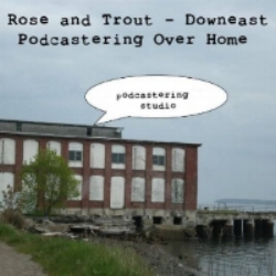 Wicked good stories for both kinds of people, folks from Maine, and folks who wish they were! Warning: Rose and Lurlene use "colorful" language not suitable for children or those with delicate ears.