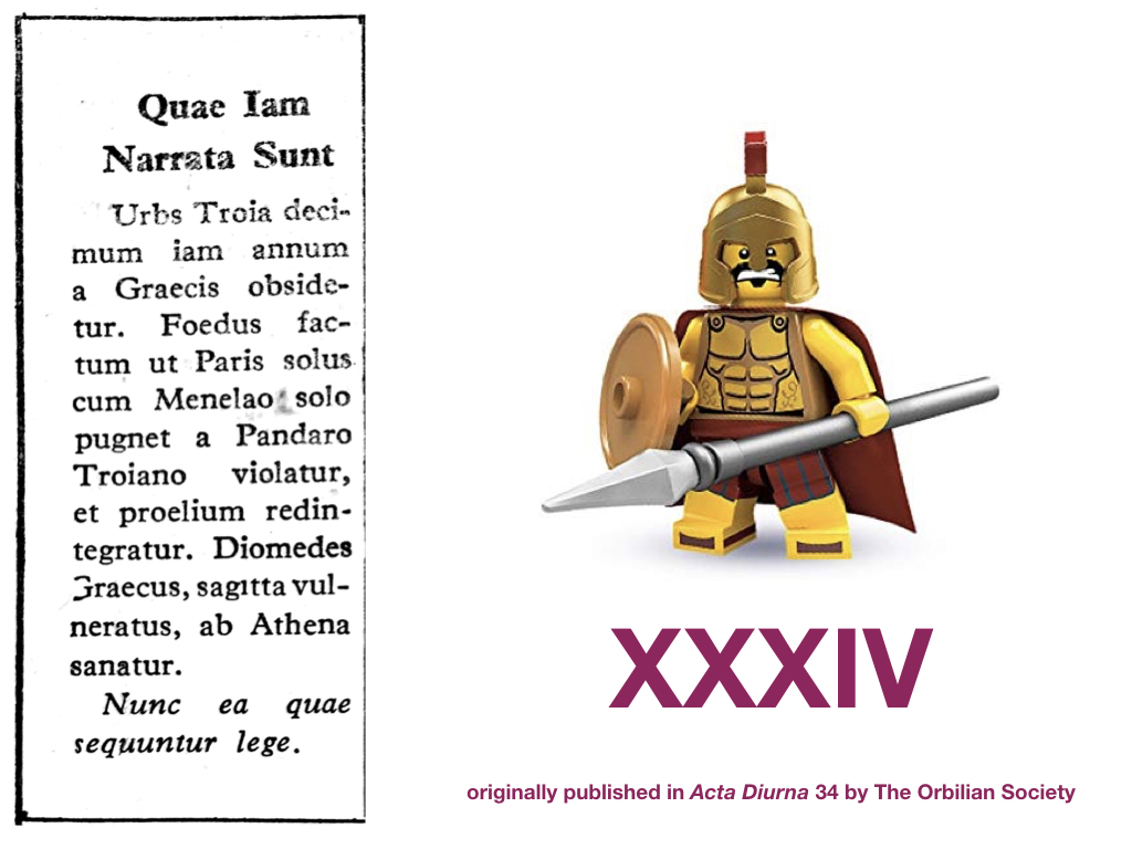 Throughout the 1950s and 1960s the (now defunct) Orbilian Society published Acta Diurna - a Latin newspaper targeted at school children - three times a year. On the back cover was an ongoing comic serial covering the Trojan War and, in later issues, the travels of Aeneas. It seems a shame to allow this work to sit unread, so I have decided to give it a home here in Legonium. Scipio is a huge fan and reads it weekly! I would love to hear from anyone who was involved in its creation.