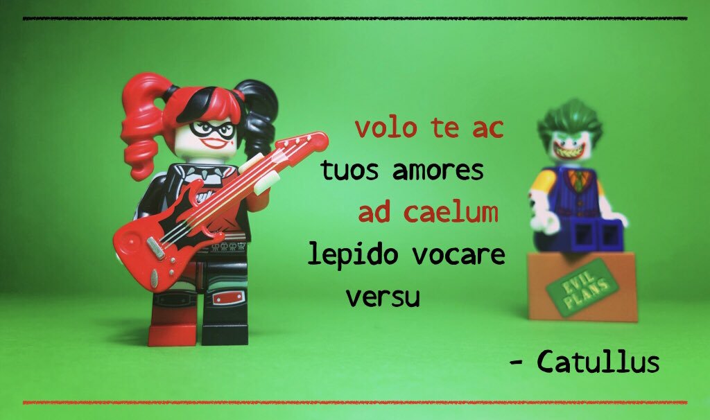 volo te ac tuos amores ad caelum lepido vocare versu : i wanna call you and ya love(s) to the sky with neat verse, Mr J - Catullus 6