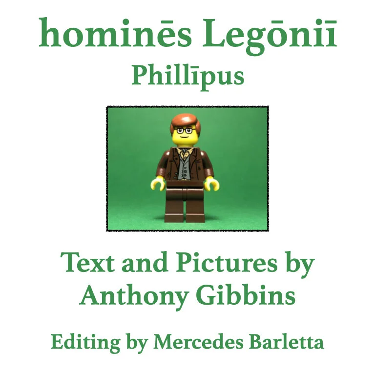 homines Legonii 2 - Phillipus.002.jpeg