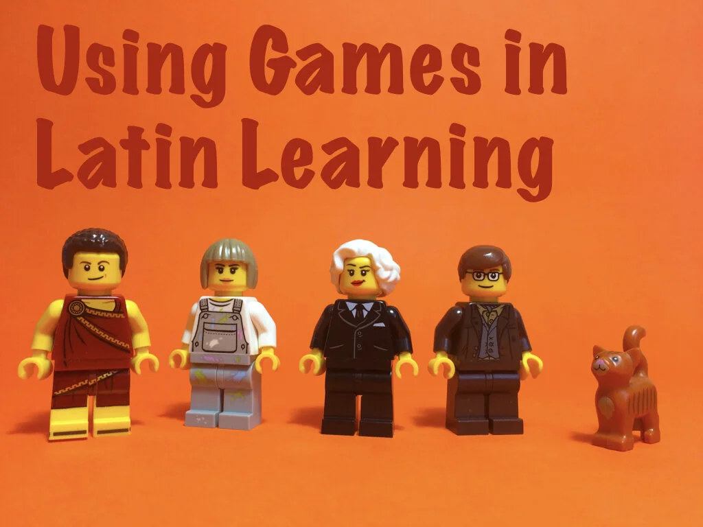 Using Games in Latin Learning.001.jpeg