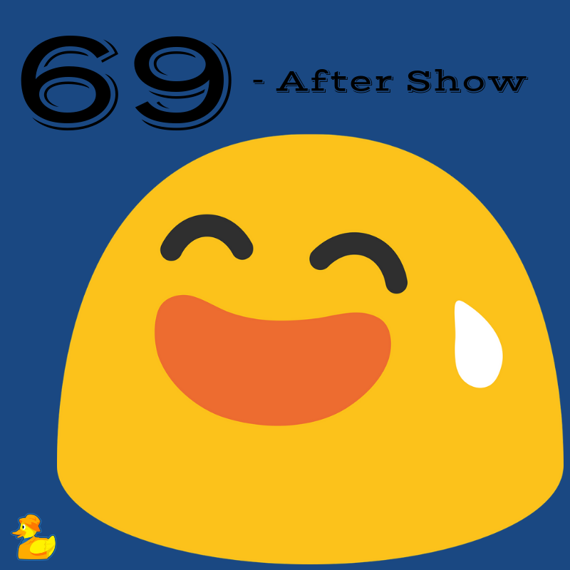 Episode 69 (Down to Clown) - After Show