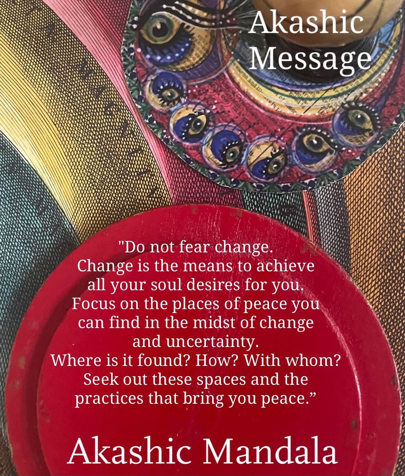 Today&rsquo;s wisdom from the Akashic Guides❤️

#akashicmessage#akashicmandala#akashicguidance#akashichealer#akashicartist#receivelove#dontfearchange#createboundaries#letyourselfreceive#akashicrecords