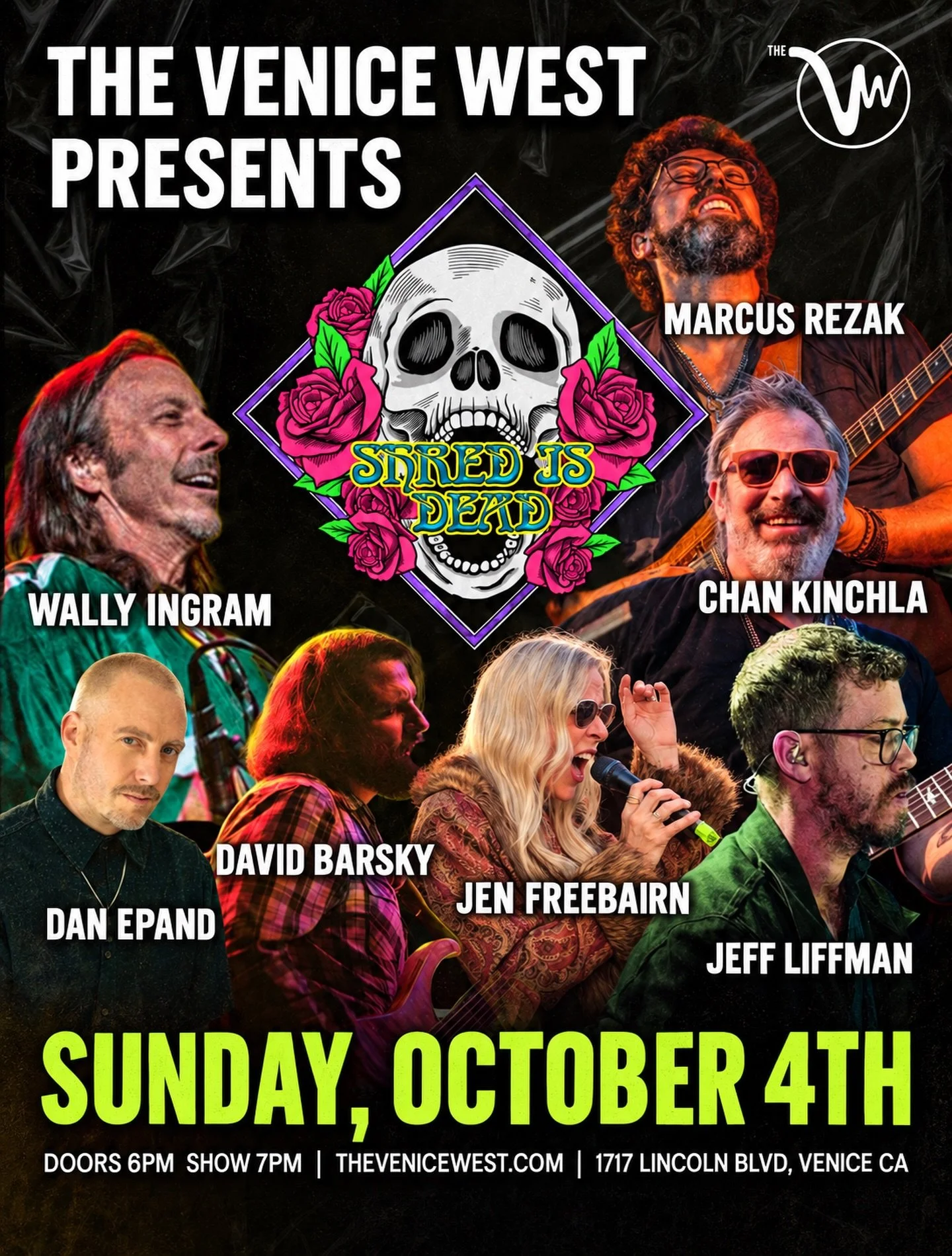 VENICE! TONIGHT we&rsquo;re bringing Shred Is Dead to The Venice West for a Sunday night of Grateful Dead music and open improvisation!

I&rsquo;m excited to share the stage with Chan Kinchla, Wally Ingram, Dan Epand, David Barsky, Jen Freebairn and 