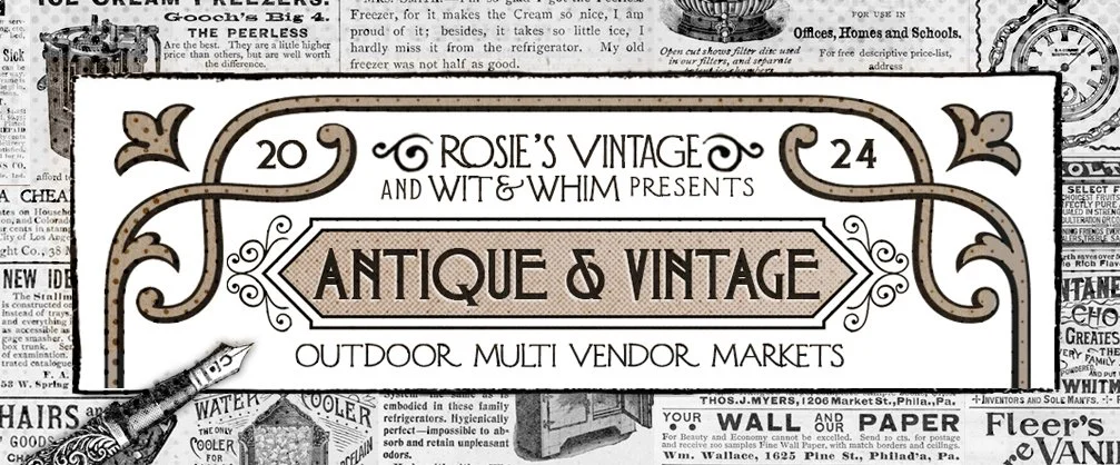 Rosie's Vintage Antique &amp; Vintage Outdoor Vendor Market