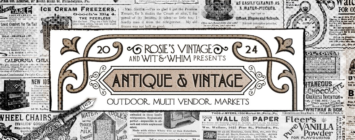 Rosie's Vintage Antique &amp; Vintage Outdoor Vendor Market