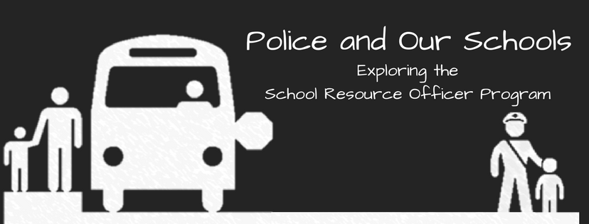 Police and Our Schools.png