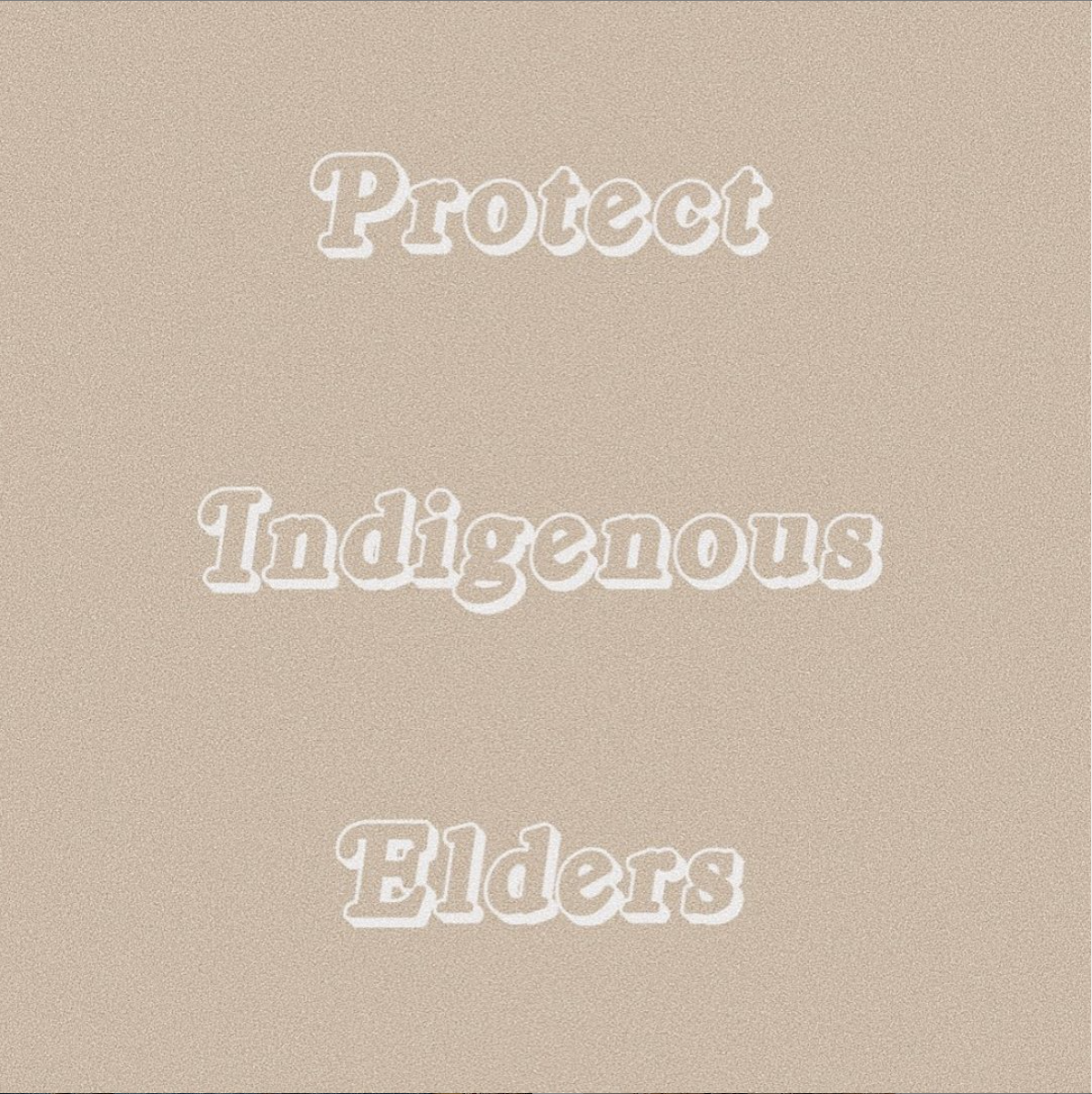 Call for Action: Protect Our Indigenous Elders