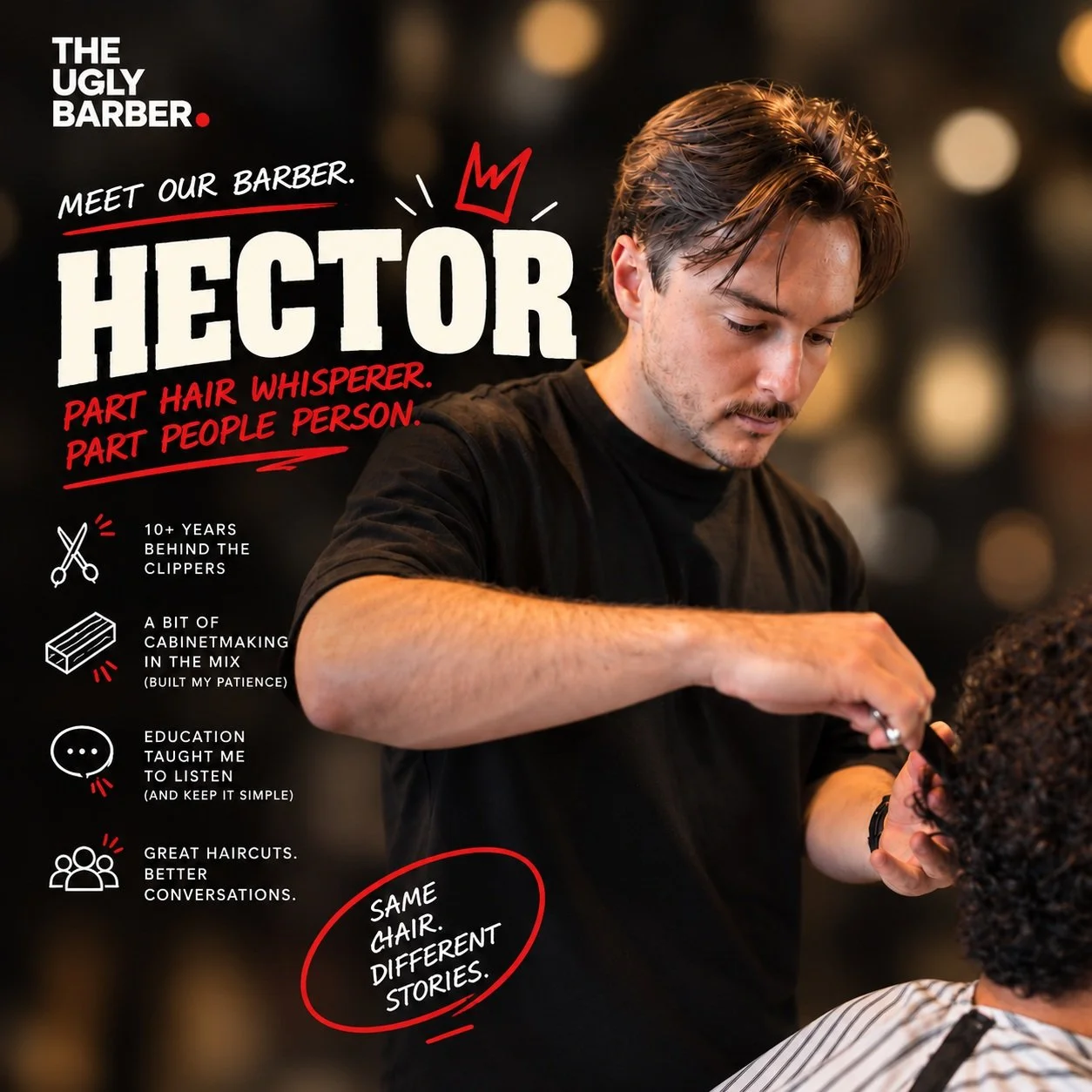 Meet Hector. He first picked up the clippers more than 10 years ago. Then he put them down for a while. He eventually found his way back behind the chair - with a few more skills than when he left. And these days, it's the people as much as the hair 