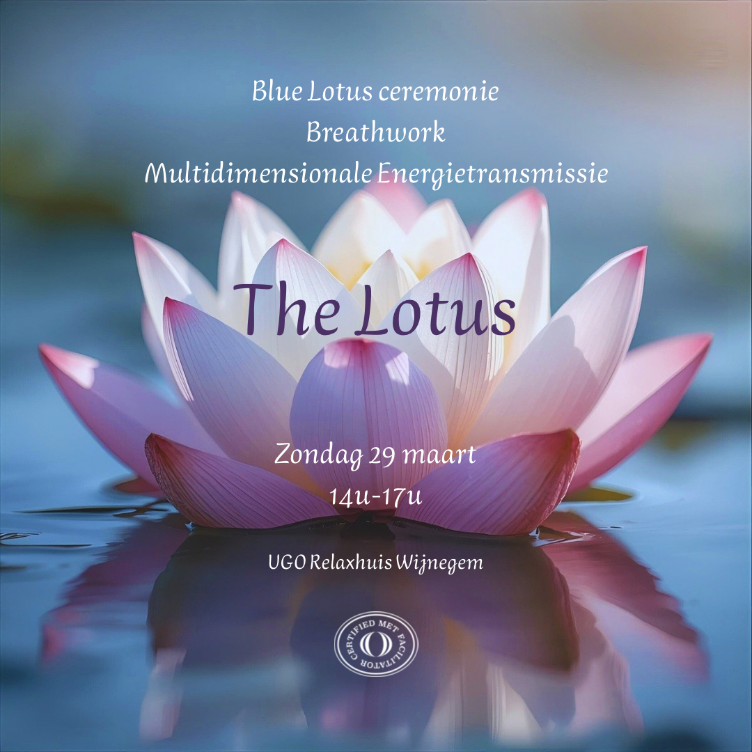 Blue Lotus ceremonie, Ademwerk en Multidimensionale Energietransmissie: The Lotus