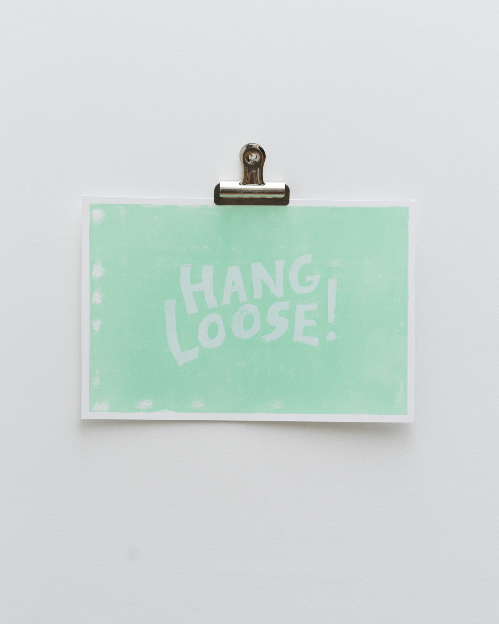"Hang Loose II" Edition of 12