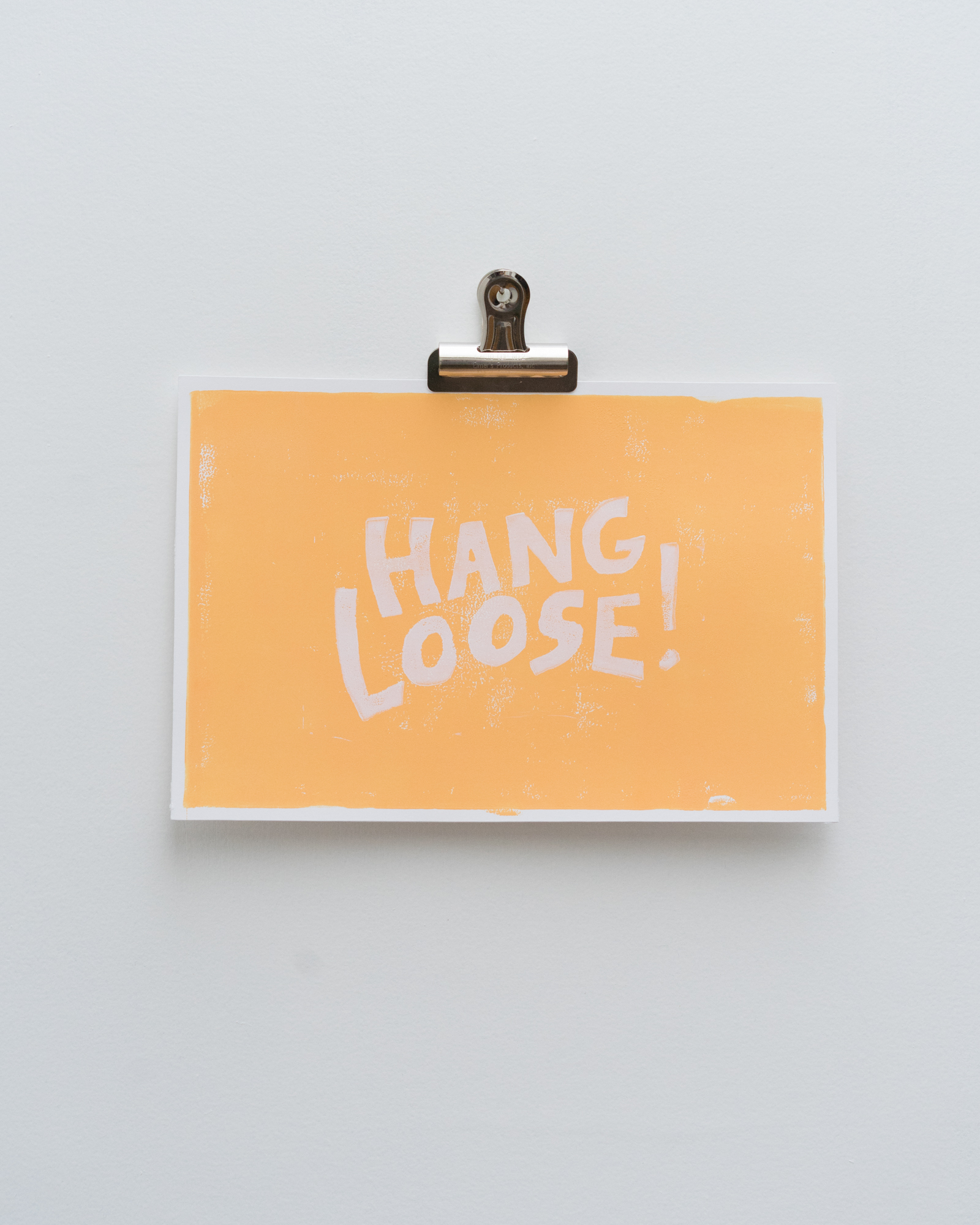"Hang Loose II" Edition of 12