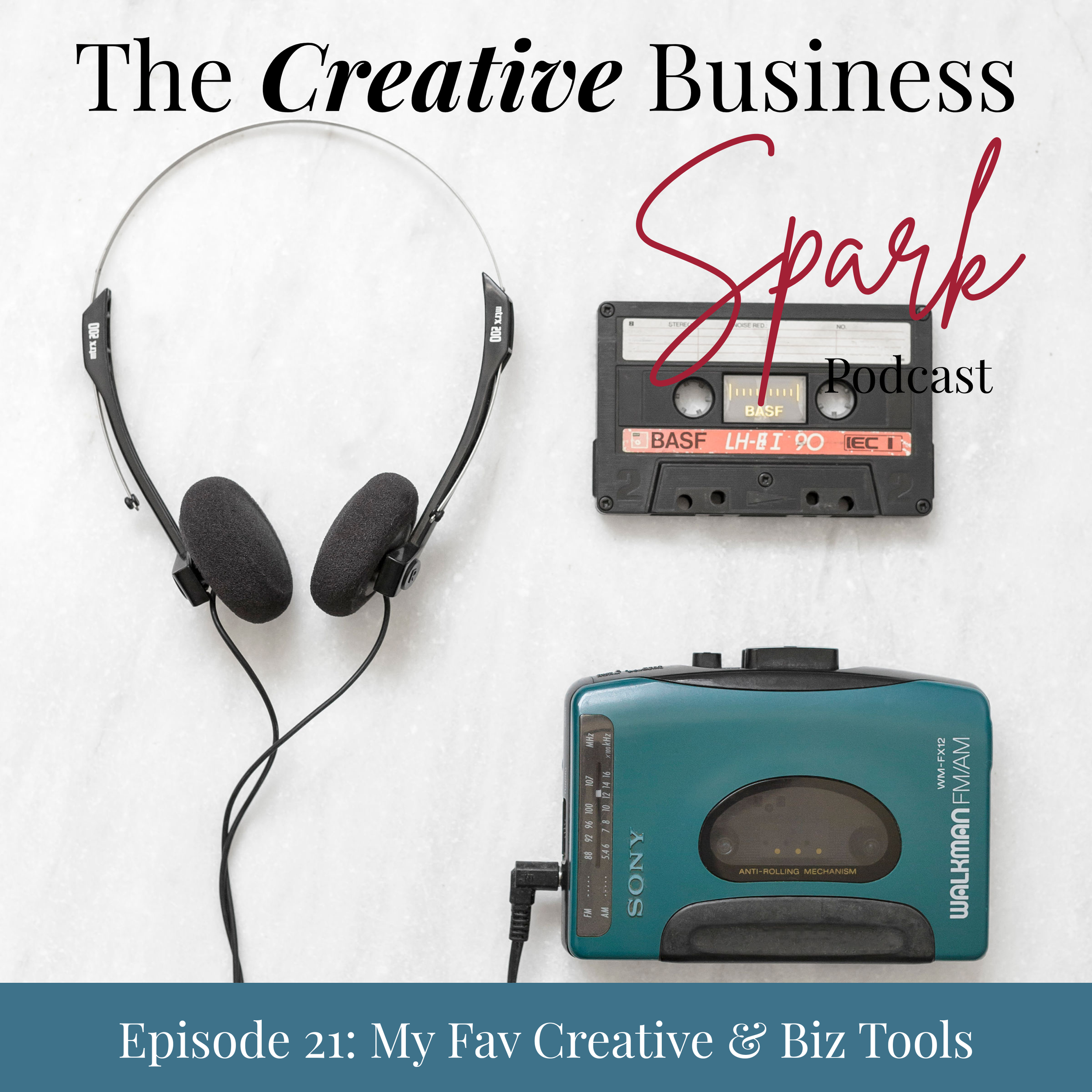 Episode 21: My 3 Favorite Creative & Business Tools