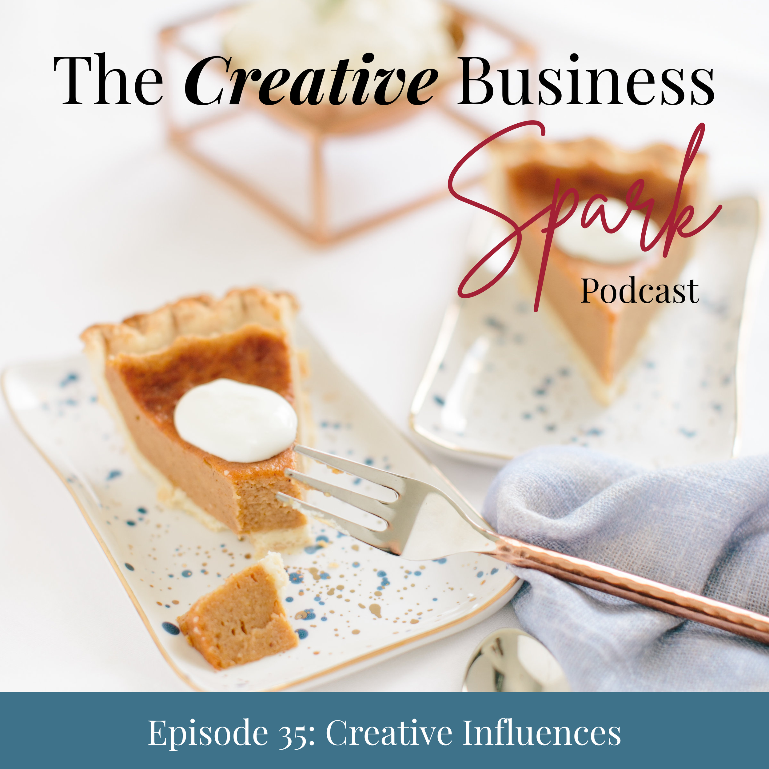Episode 35: A Thanksgiving Reflection on Creative Influence
