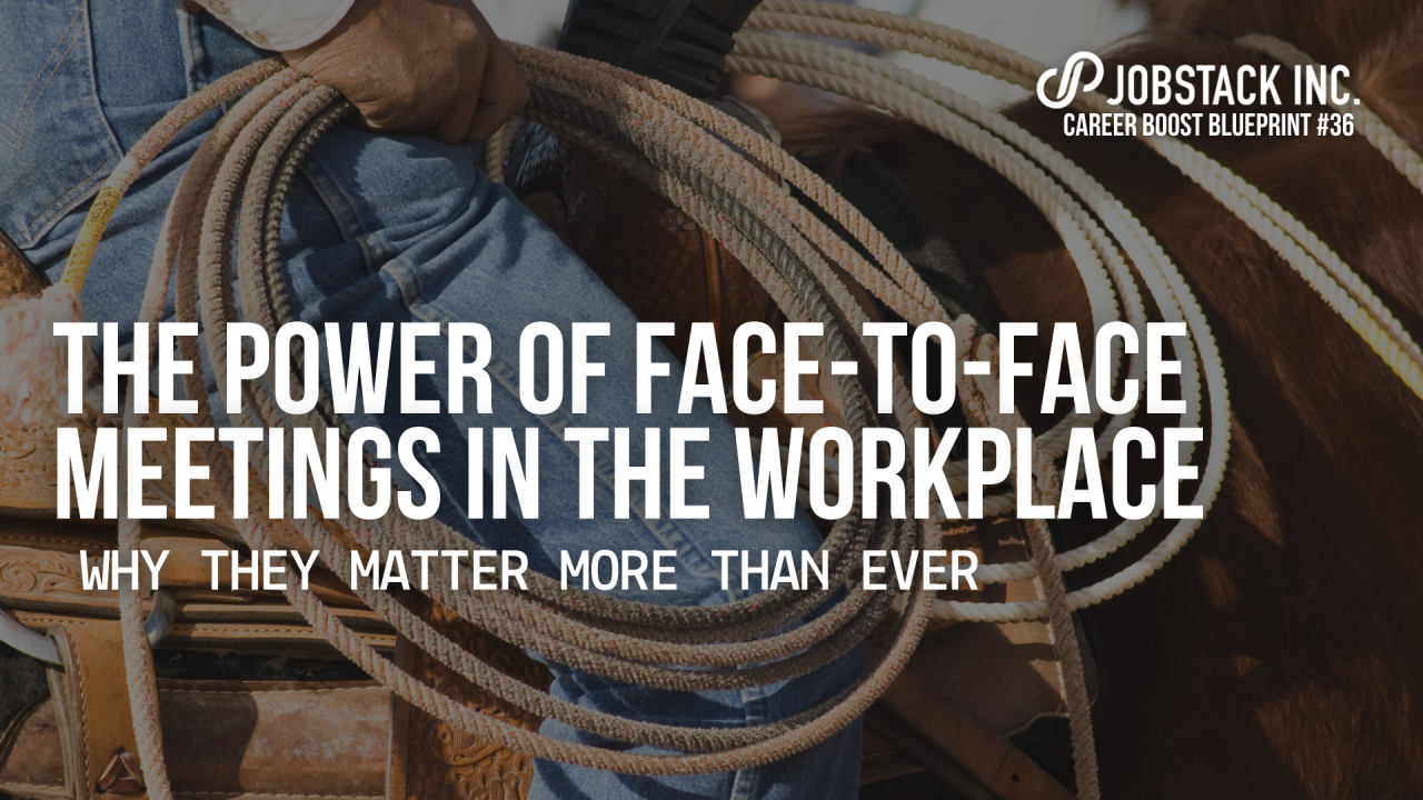 The Power of Face-to-Face Meetings in the Workplace: Why They Matter More Than Ever