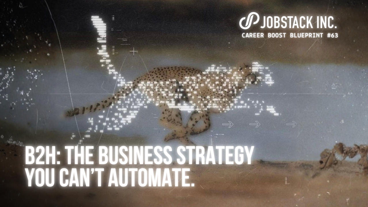 B2H: The Business Strategy You Can’t Automate