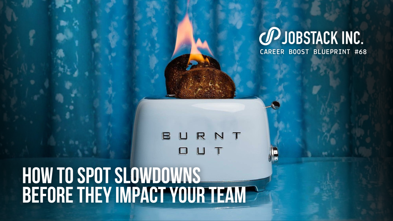 Manager Insight: How to Spot Slowdowns Before They Impact Your Team