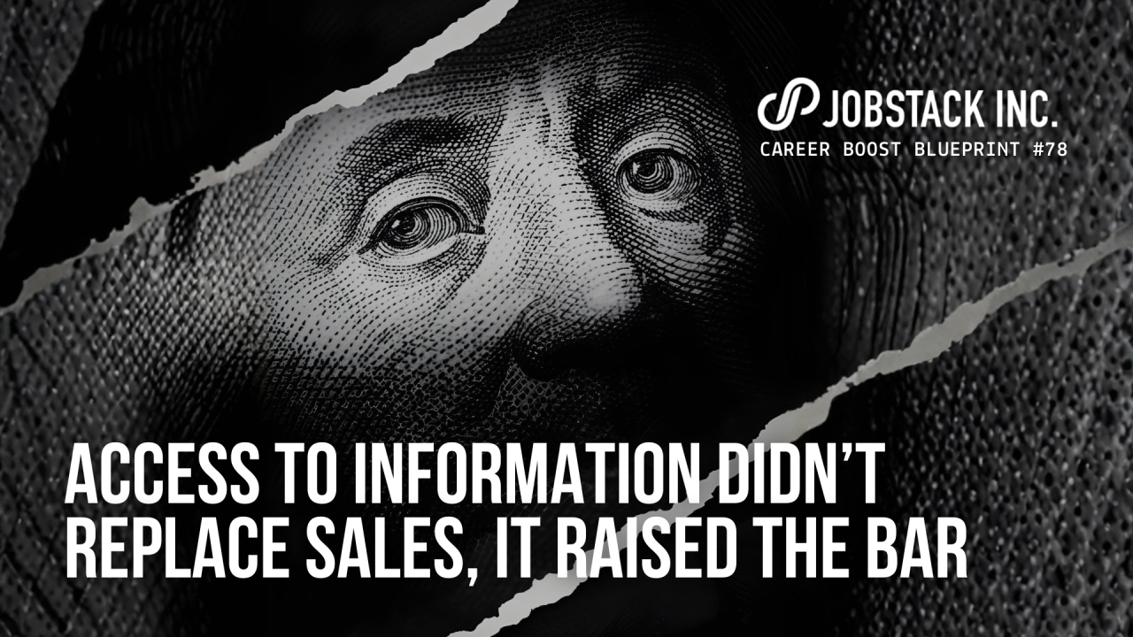 Access to Information Didn’t Replace Sales, It Raised the Bar