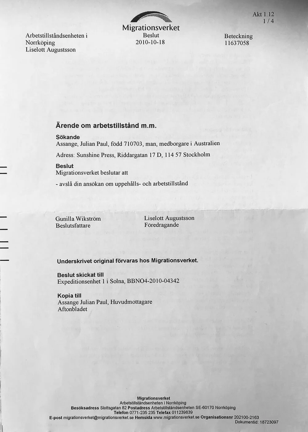 Migrationsverkets beslut om avslag till ansökan om uppehålls- och arbetstillstånd.