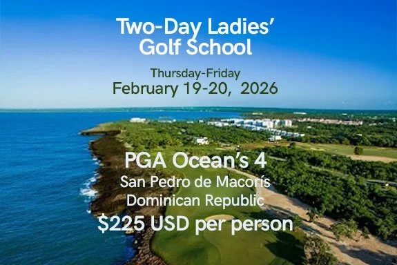 2-Day Ladies' Golf School at PGA Ocean's 4 - February 19-20, 2026