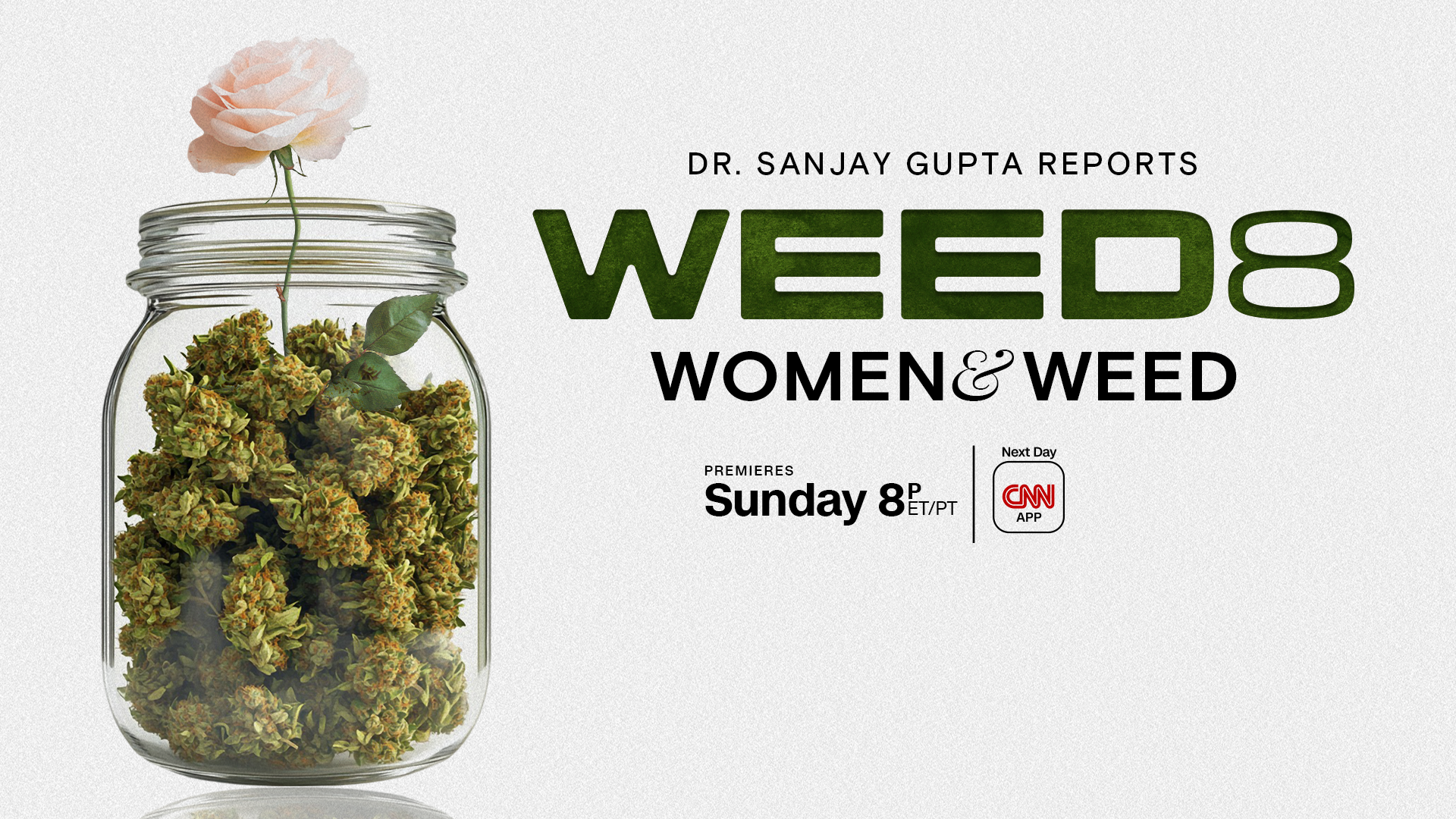 CNN Dr. Sanjay Gupta Reports | Weed 8: Women and Weed