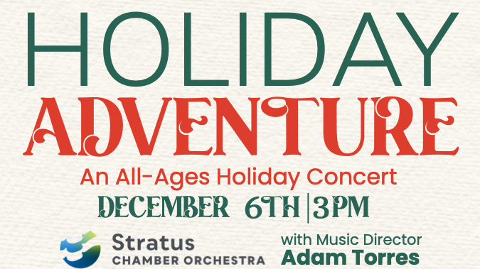 Holiday Adventure with Stratus Chamber Orchestra