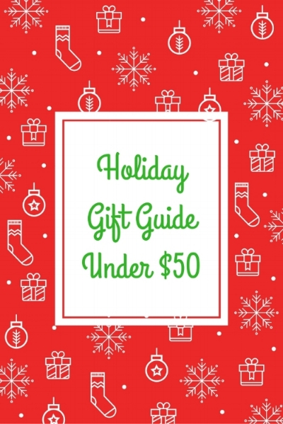 Holiday Gift Guide Under $50&nbsp;