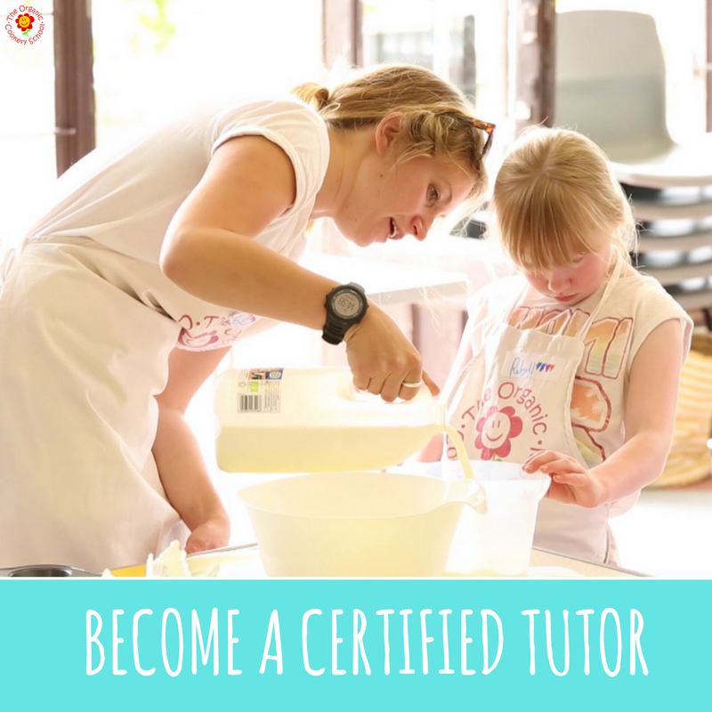 BECOME A CERTIFIED ORGANIC COOKERY SCHOOL TUTOR