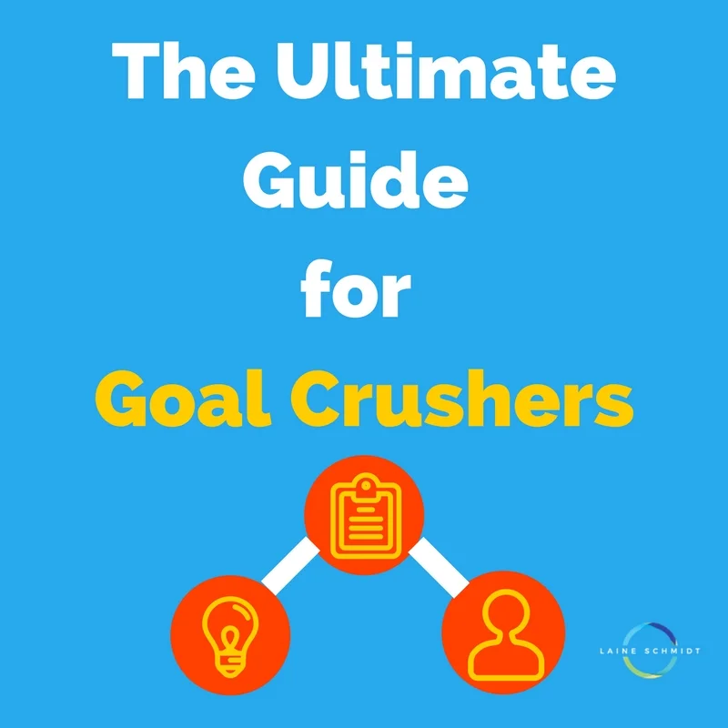 The Goal Crusher Guide