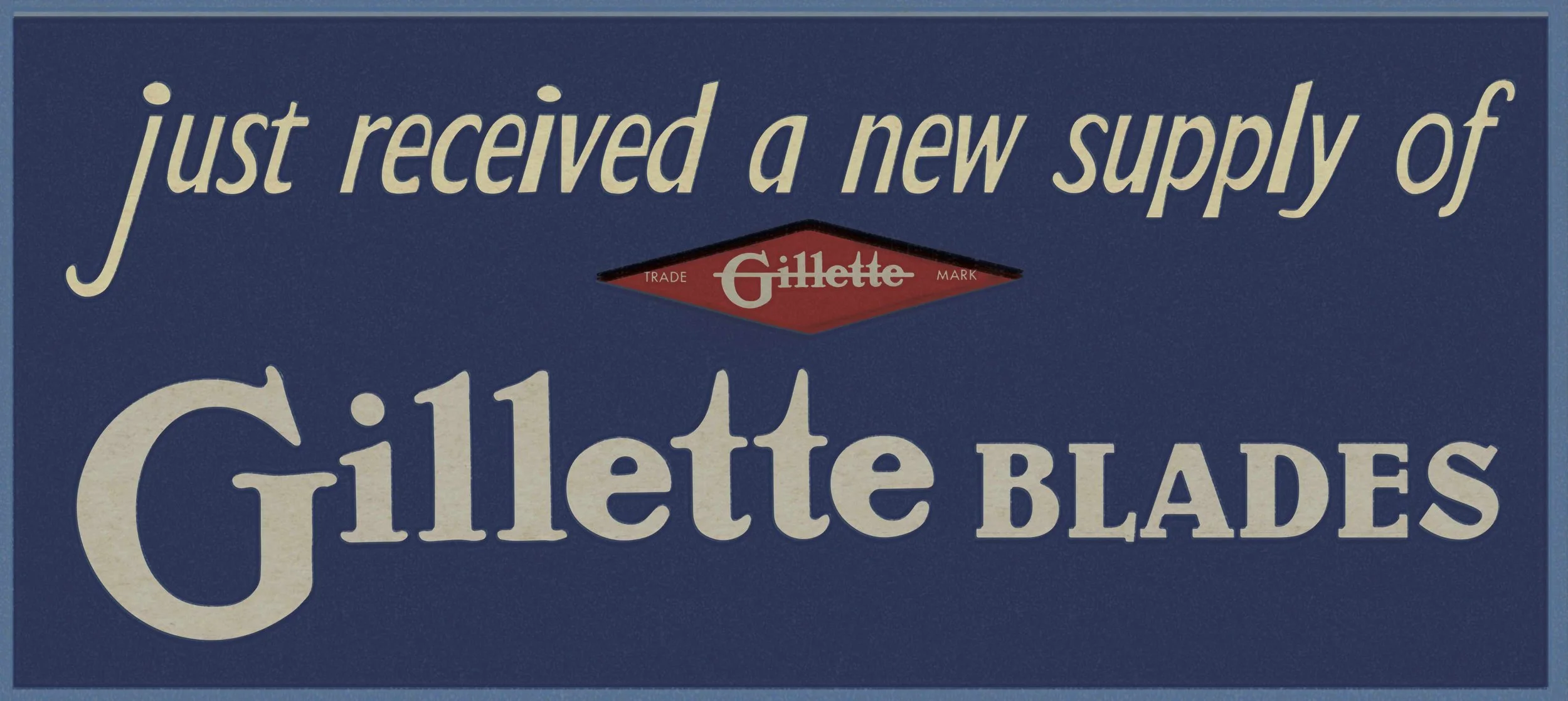Gillette_Sign.jpg