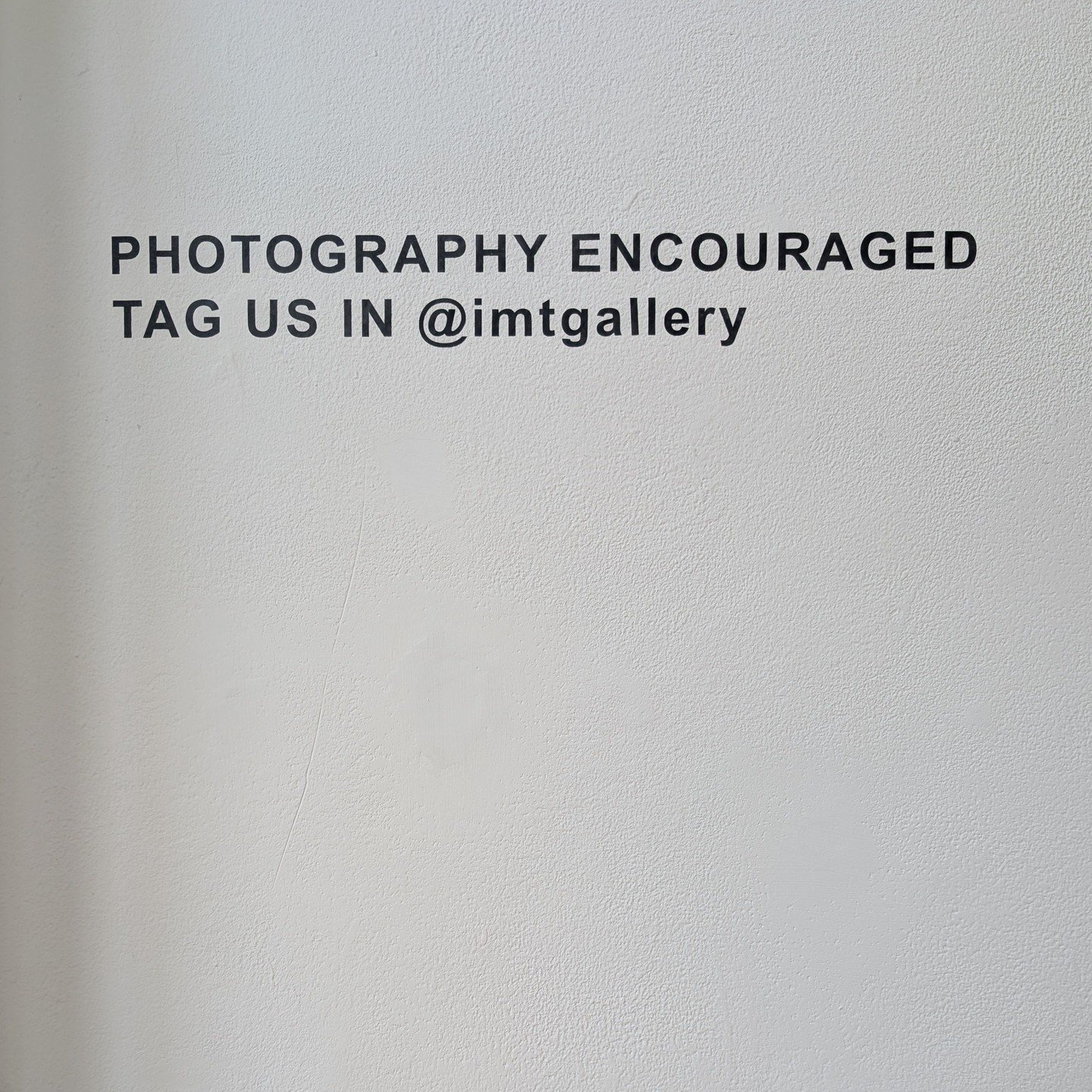 I wanted to give a shout-out to IMT Gallery for the fabulous sign inside the door that says &lsquo;photography encouraged&rsquo; with its Instagram handle below. It removes the hesitancy where people feel they have to ask before taking photos.

I dis