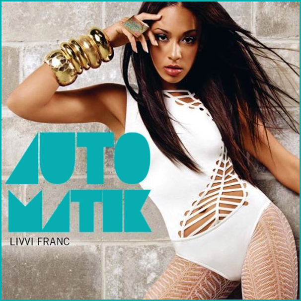 Livvi Franc – 'Automatik (Matt Pendergast Remix)' (2009)