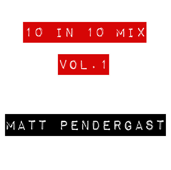 '10 in 10 Mix - Vol. 1' (2011)