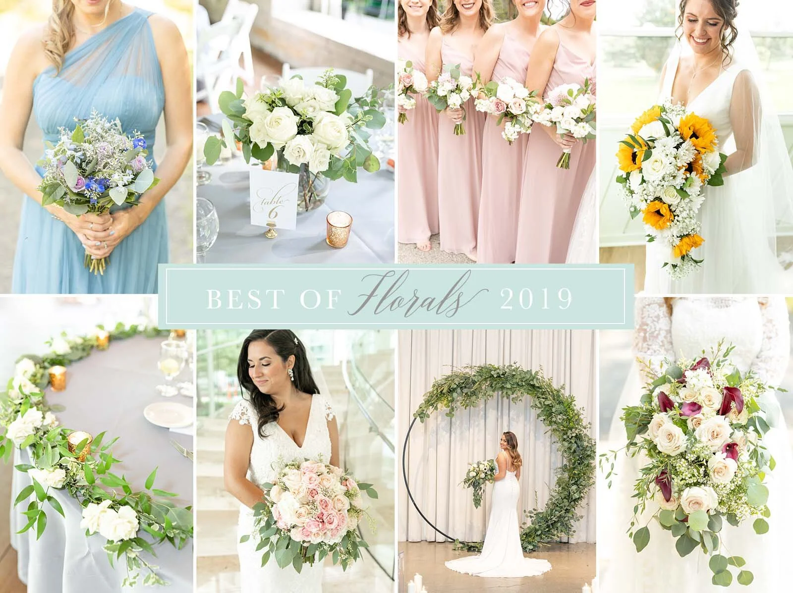 Recap of 2019 | Best of Florals