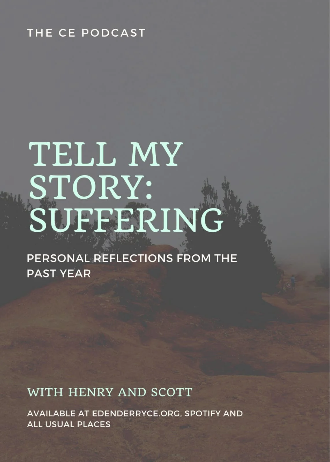 1 || Tell My Story: Suffering || Personal Reflections From The Past Year || Scott &amp; Henry