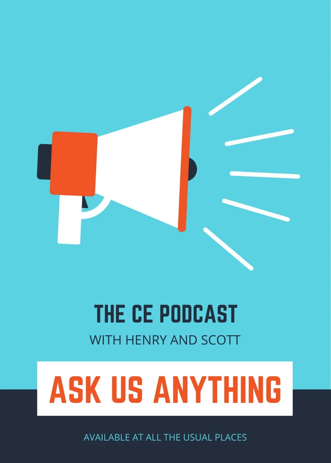 2 || The CE Podcast || Ask Us Anything - 1 || Scott &amp; Henry