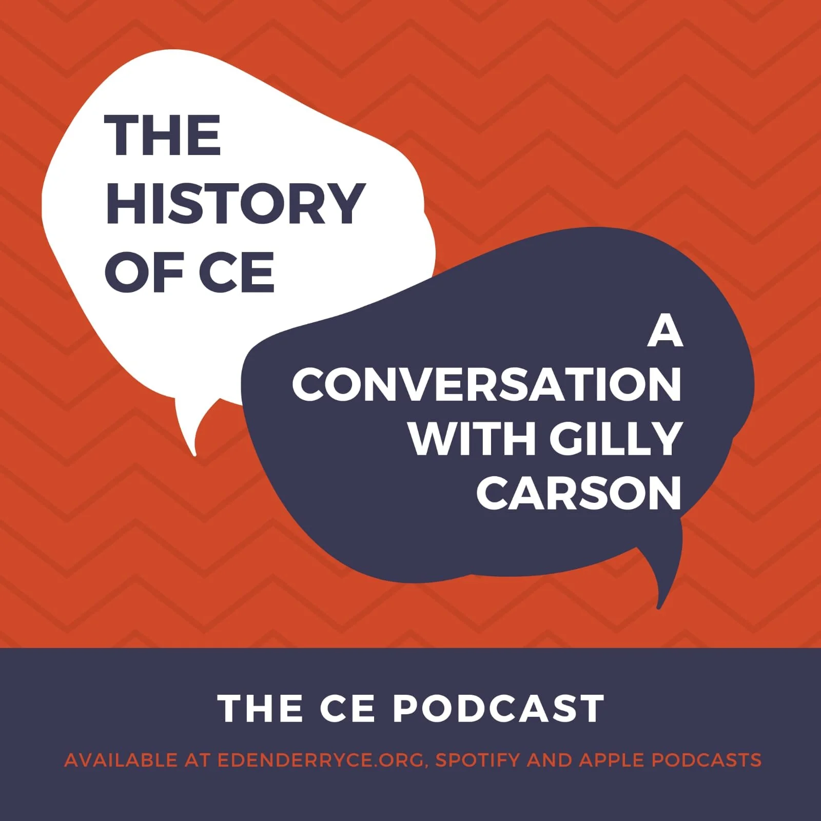 3 || The CE Podcast ||  A Conversation with Gilly Carson: The History of CE || Scott &amp; Henry