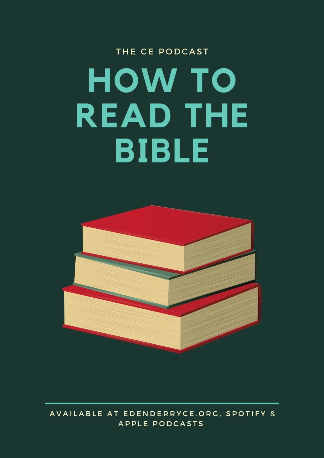 4 || The CE Podcast ||  How to Read the Bible || Henry &amp; Scott