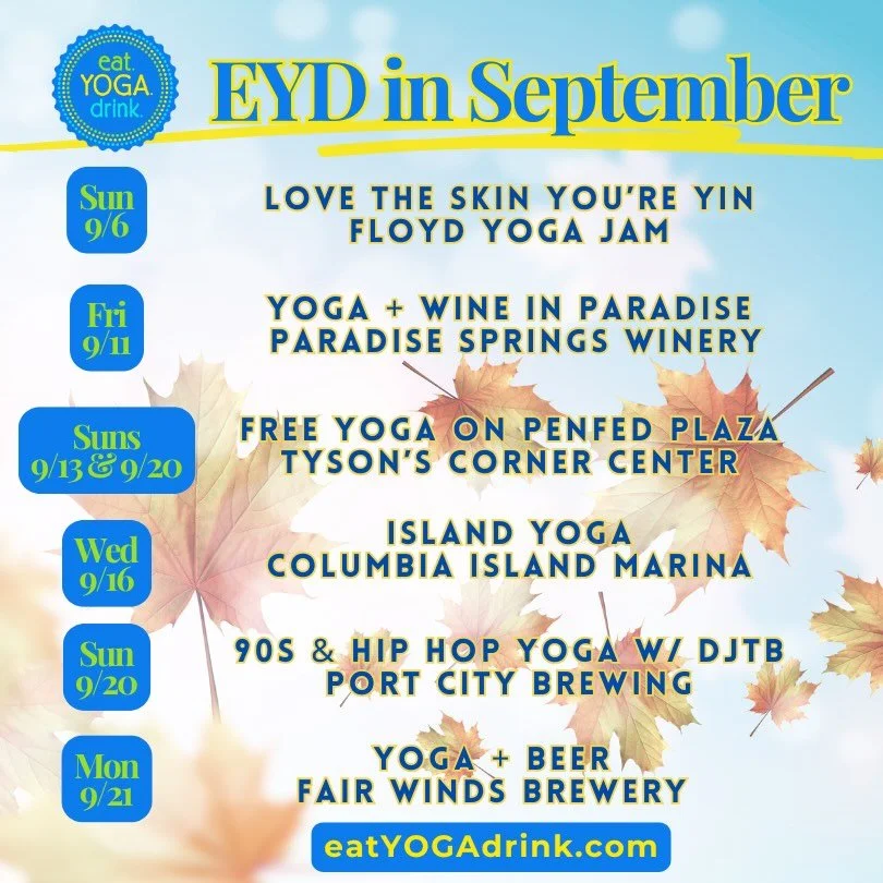 🍂🌞September is here! Slow down, move your body, and make time for yourself. Check out this month&rsquo;s eat.YOGA.drink. experiences and join us on the mat! You are welcome just as you are&hellip;come see what the buzz is all about. 

𝟗/𝟔 @floydy