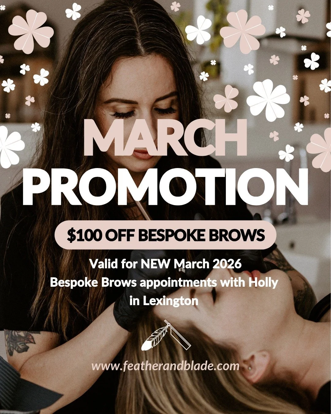 📢 MARCH 2026 BROWS PROMO 📢

Save $100 on Bespoke Brows* appointments with Holly in Lexington! Book at the link in our bio or at featherandblade.com!

*Bespoke Brows is our signature customizable cosmetic tattoo brow service. Holly will work with yo