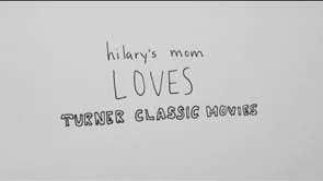 Episode 1: Hilary's Mom Loves Turner Classic Movies