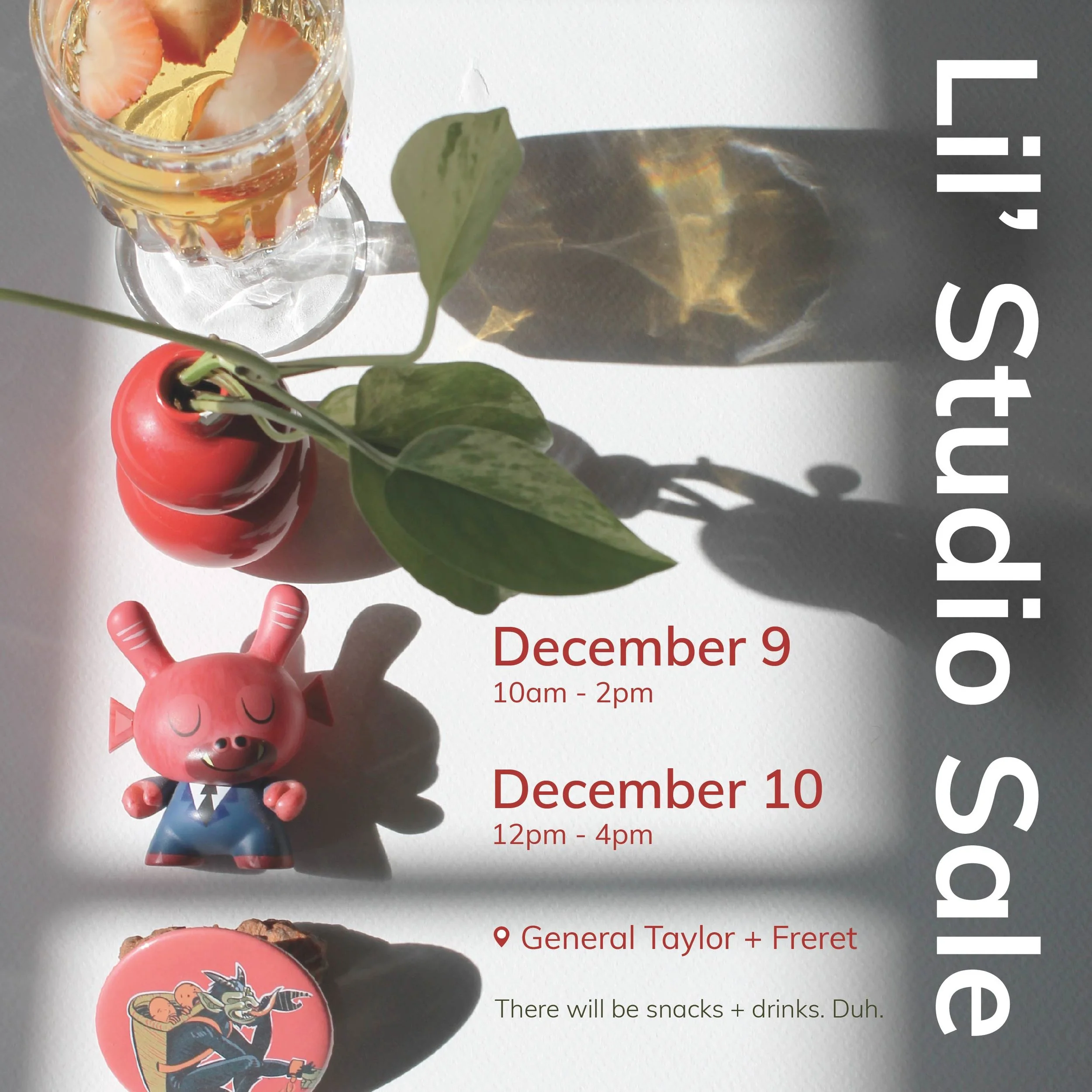 Come get it warm + poppin with us Saturday, December (10am - 2pm) + Sunday, December 10 (12pm - 4pm) at our little studio hangout / sale. There will be deeply discounted art, print, buttons, closet + home thangs for sale. Enjoy some hot tea or mimosa or both while snacking on some light refreshments. Come for the hugs, stay for the fun. :)