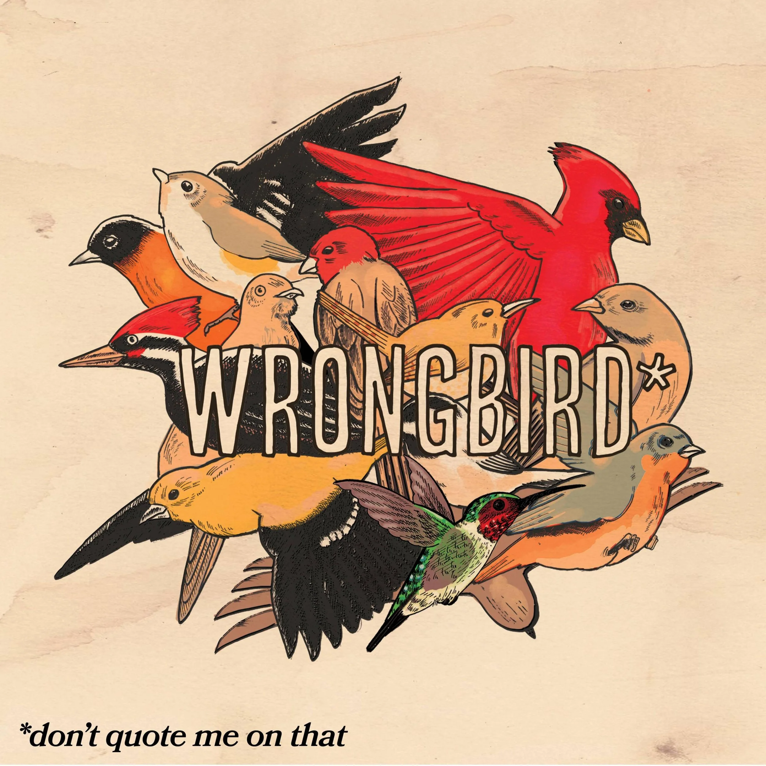 Wrongbird - Don't Quote Me On That (2024)