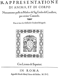 Concentus: "Rappresentatione di Anima, e di Corpo," Emilio de' Cavalieri