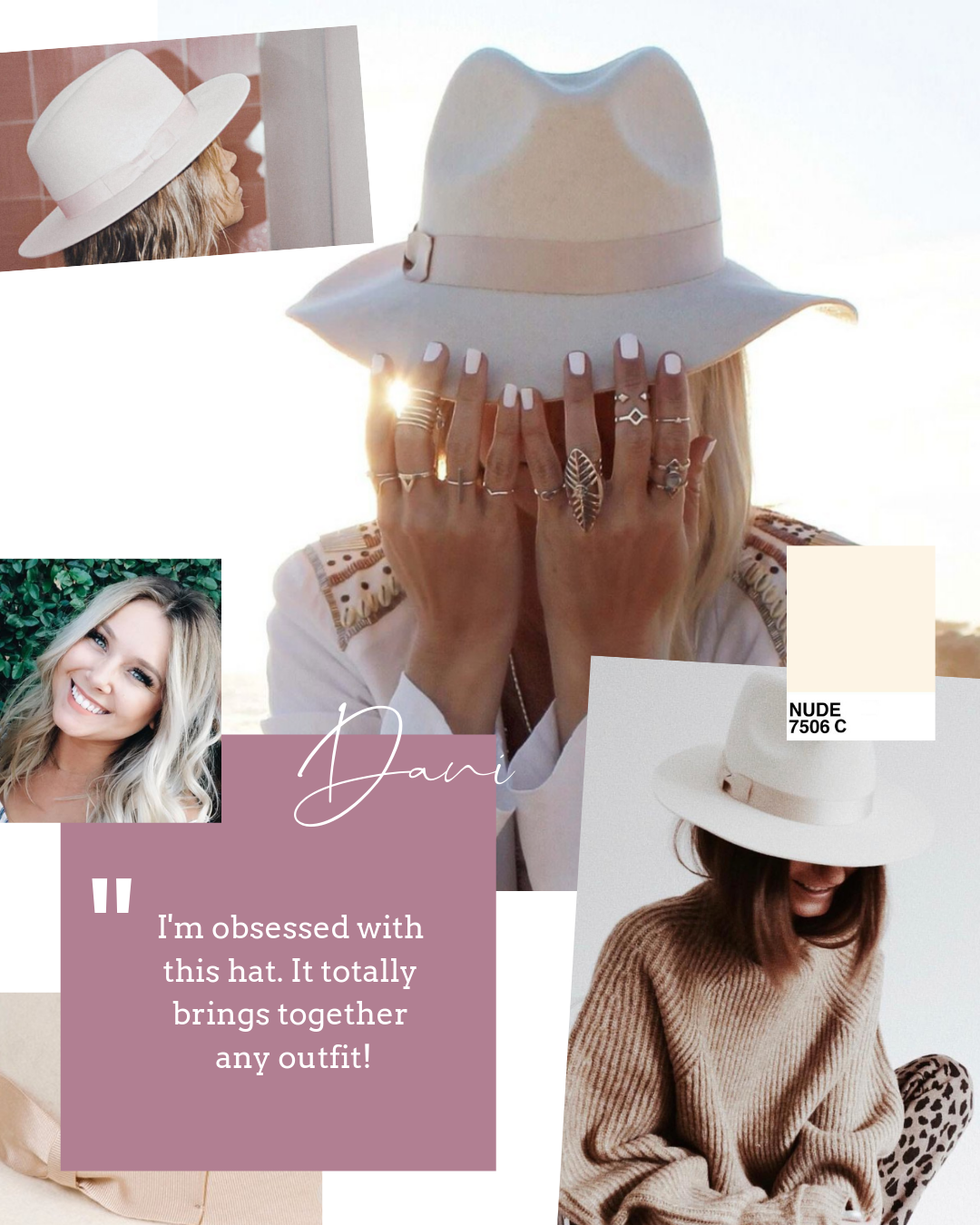 Dani has been into the hat trend lately, and her Lack of Colors Ivory Bone hat is the perfect accessory. After 5p, you can catch her sippin on the new Witches of Weho Pino Grigio (and fangirling over Stassi Schroeder , one of the makers).