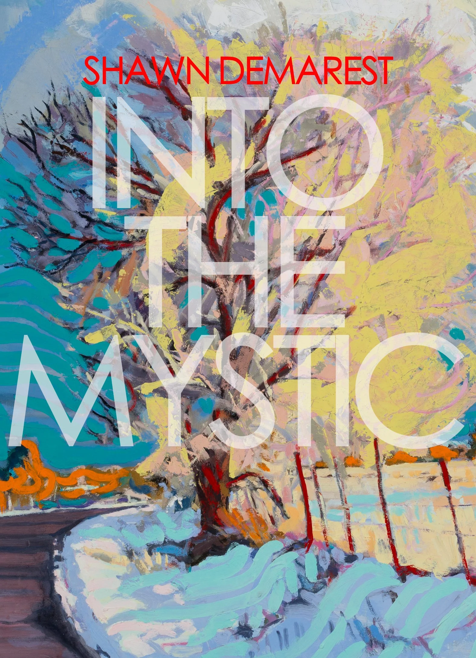 "Stepping into the Mystic" New Paintings by Shawn Demarest