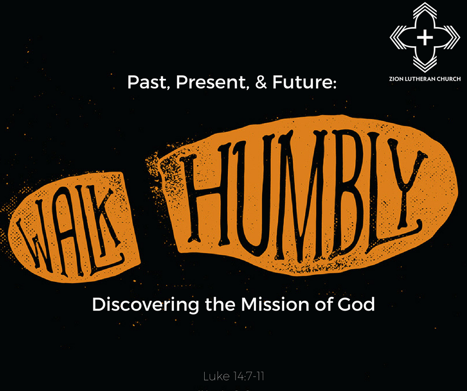 Walk Humbly - Sermon 01.28.18 — Zion Lutheran Church