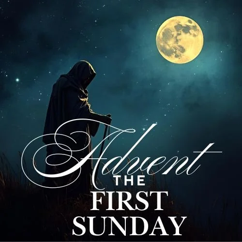 Zion Worship Service 11.30.25 The First Sunday of Advent 
