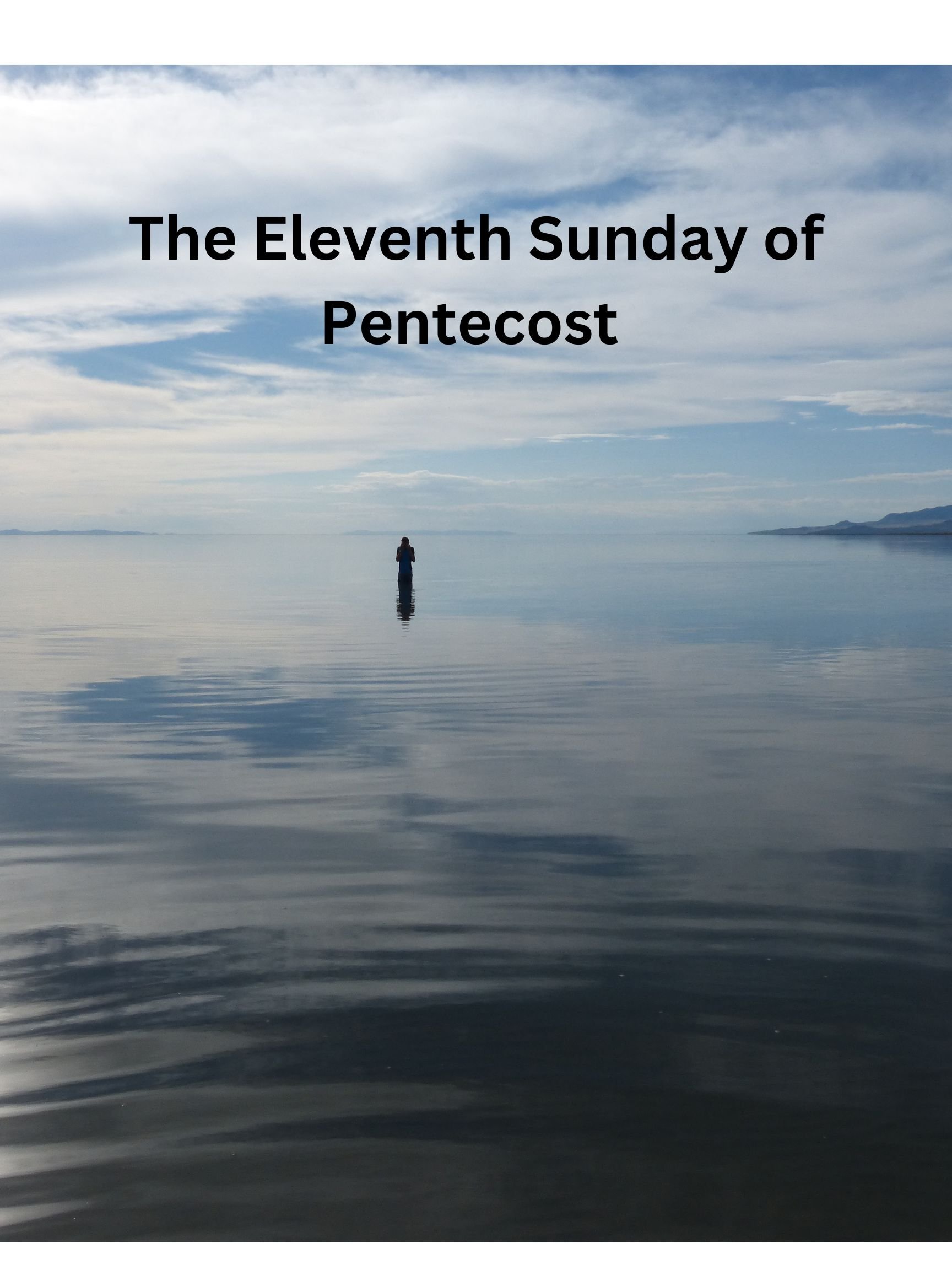 Zion Worship Service 08.09.26 The Eleventh Sunday of Pentecost 