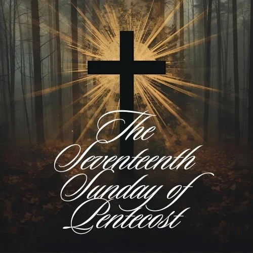 Zion Worship Service 09.20.26 The Seventeenth Sunday of Pentecost 